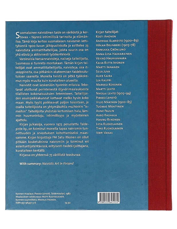 Sydän siveltimellä : suomalaista naivismia = Naivistic art in Finland - Satu Itkonen - Taide- ja kulttuurikirjat - 10105523204 - 1