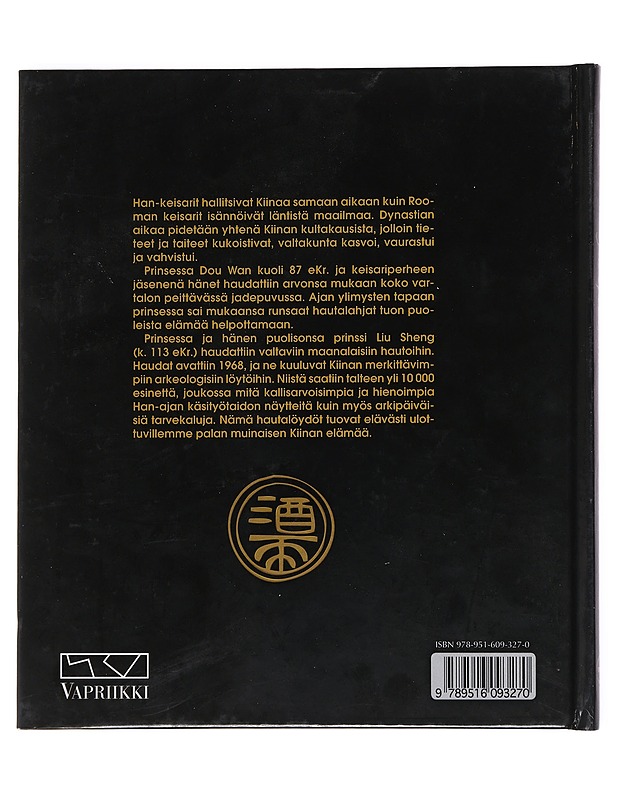 Jadeprinsessa : elämä ja kuolema Han-keisarien Kiinassa - Huotari, Tauno-Olavi - Historiakirjat - 10105523211 - 1