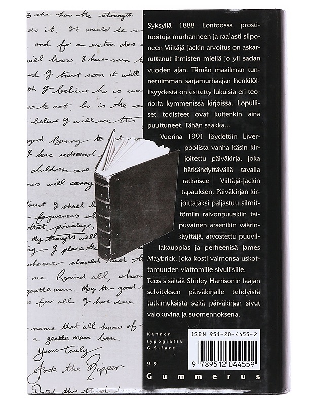 Viiltäjä-Jackin päiväkirja sekä kuinka se löydettiin, kuinka sitä tutkittiin ja kuinka se todettiin aidoksi - Harrison, Shirley - Elämäkerrat ja muistelmat - 10105523219 - 1
