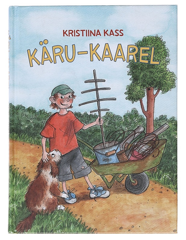 Käru-Kaarel - Kass, Kristiina - Lastenkirjat - 10105523257 - 0