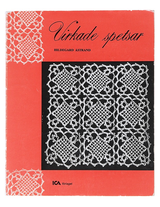 Virkade Spetsar- Hildegard Astrand - Käsityökirjat - 10105523285 - 0