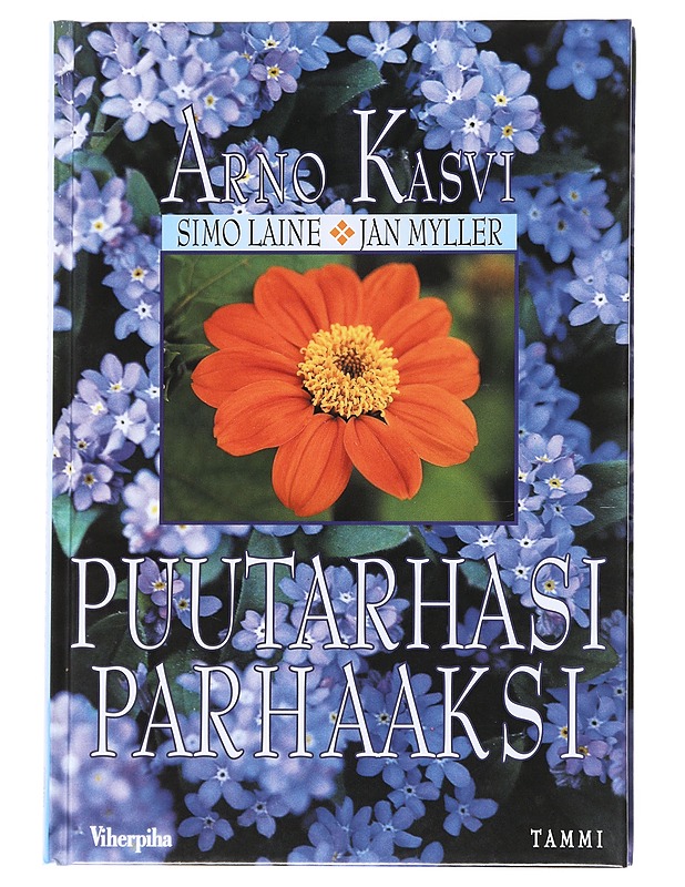 Puutarhasi parhaaksi - Kasvi, Arno - Tietokirjat ja oppaat - 10105523293 - 0
