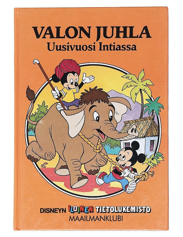 VALON JUHLA : UUSIVUOSI INTIASSA - DISNEY, WALT - Lastenkirjat - 10105523310 - 0