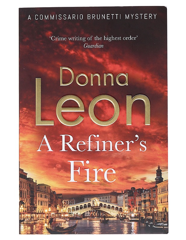 A Refiner's Fire - Leon, Donna - Romaanit ja novellit - 10105523312 - 0