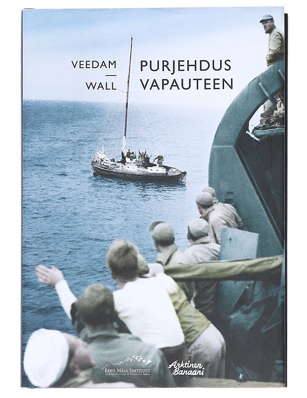 Purjehdus vapauteen - Veedam, Voldemar - Elämäkerrat ja muistelmat - 10105523345 - 0