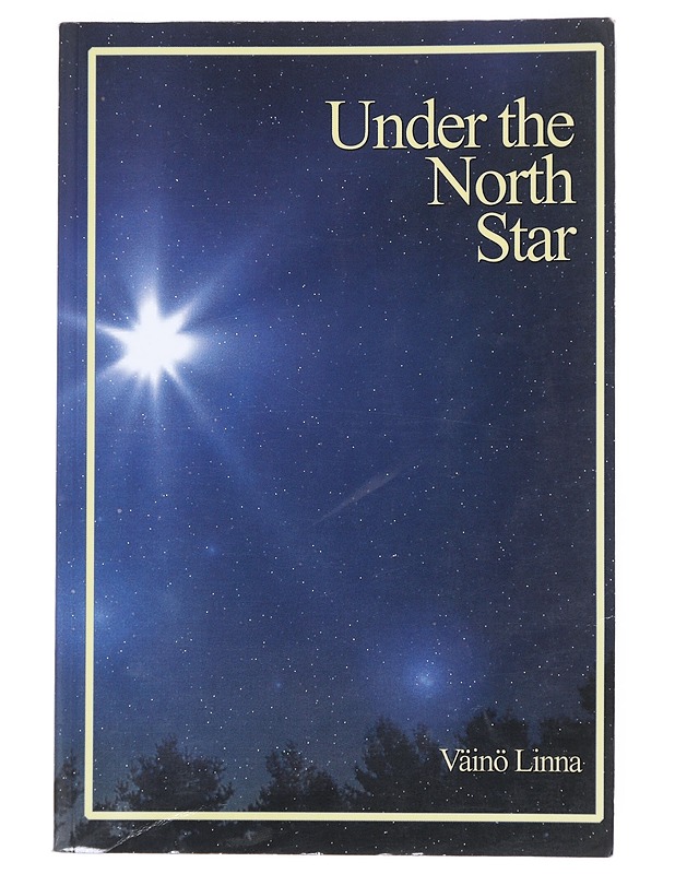 Under the North Star - Linna, Väinö - Romaanit ja novellit - 10105523353 - 0