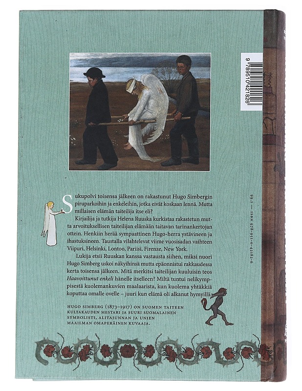 Hugo Simberg : pirut ja enkelit - Ruuska, Helena - Elämäkerrat ja muistelmat - 10105523374 - 1