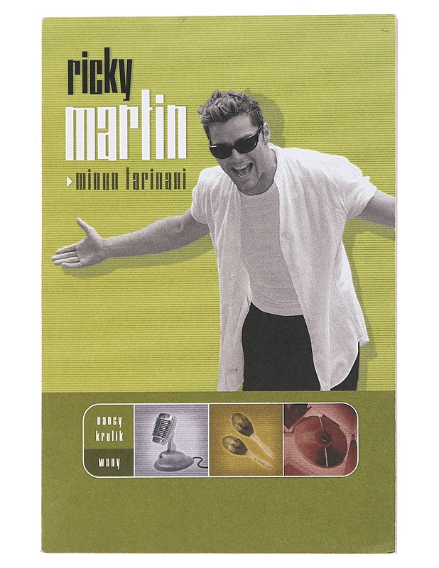 Ricky Martin : minun tarinani - Krulik, Nancy - Elämäkerrat ja muistelmat - 10105523409 - 0