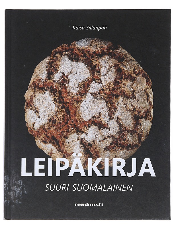 Suuri suomalainen leipäkirja - Sillanpää, Kaisa - Ruokakirjat - 10105523428 - 0
