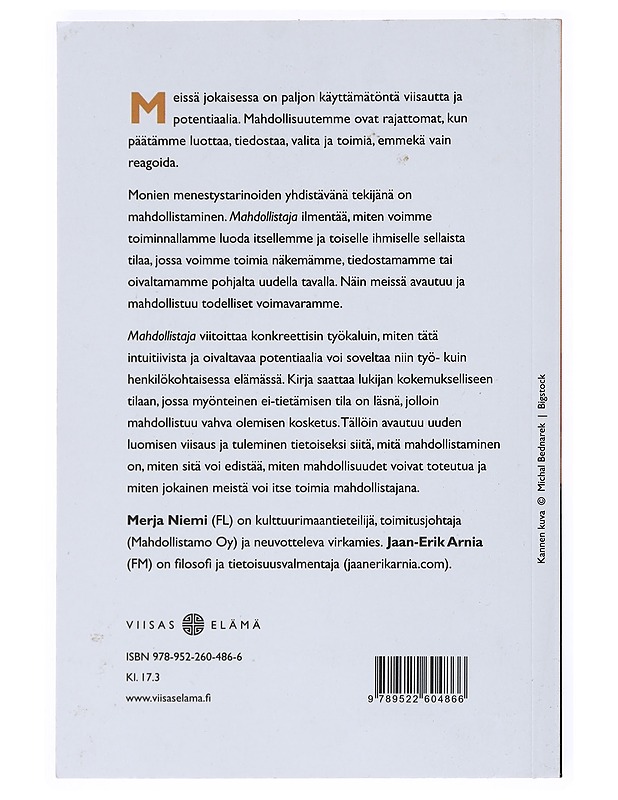 Mahdollistaja : avaa aistisi, irrottaudu uskomuksistasi ja oivalla mahdollisuutesi - Niemi, Merja - Tietokirjat ja oppaat - 10105523435 - 1