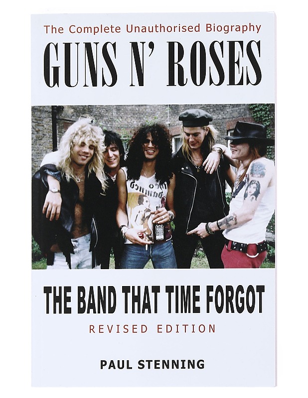 Guns 'n' Roses: The Band that Time Forgot - Stenning, Paul - Elämäkerrat ja muistelmat - 10105523443 - 0