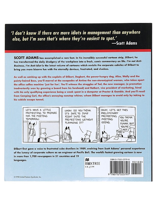 I'm not anti-business, I'm anti-idiot : a Dilbert book - Adams, Scott - Sarjakuvat - 10105523454 - 1