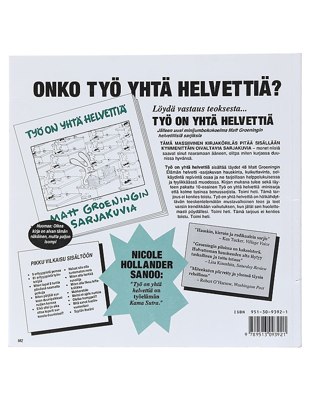 Työ on yhtä helvettiä : Matt Groeningin sarjakuvia - Groening, Matt - Sarjakuvat - 10105523470 - 1