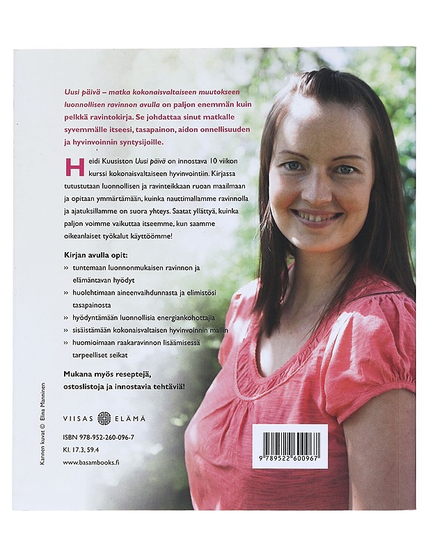 Uusi päivä : matka kokonaisvaltaiseen muutokseen luonnollisen ravinnon avulla - Harju, Heidi - Tietokirjat ja oppaat - 10105523485 - 1