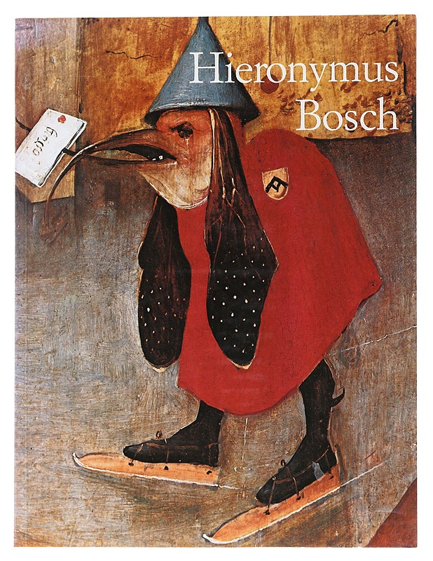 Hieronymus Bosch noin 1450-1516 taivaan ja helvetin välillä - Taide- ja kulttuurikirjat - 10105523520 - 0