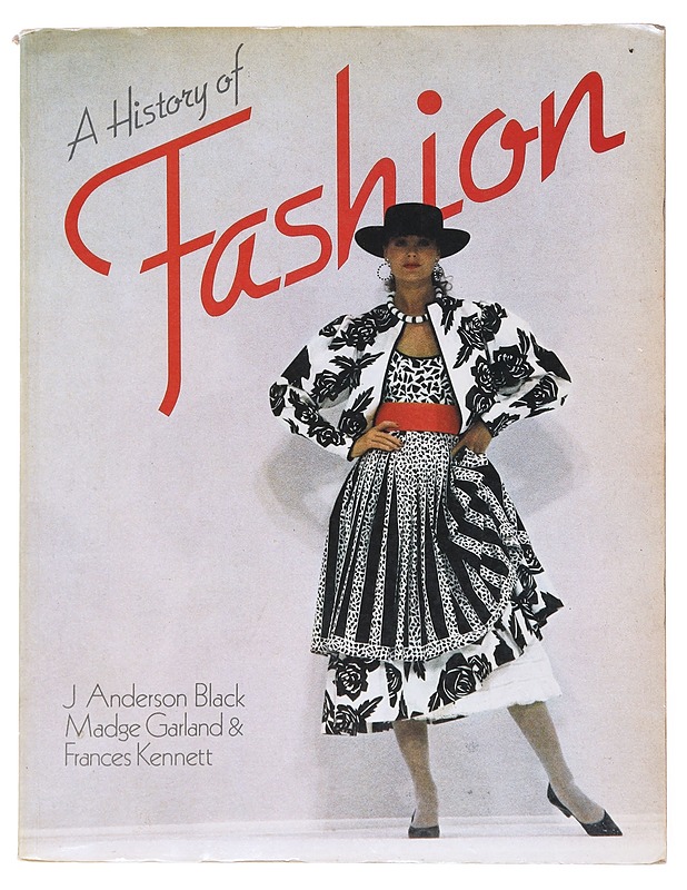 A history of fashion - Black, J. Anderson - Tietokirjat ja oppaat - 10105523557 - 0