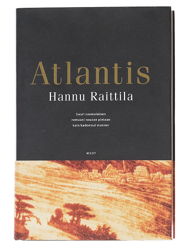 Atlantis : romaani - Hannu Raittila - Romaanit ja novellit - 10105523562 - 0