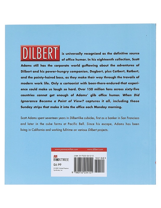 When did ignorance become a point of view? - Adams, Scott - Sarjakuvat - 10105523572 - 1