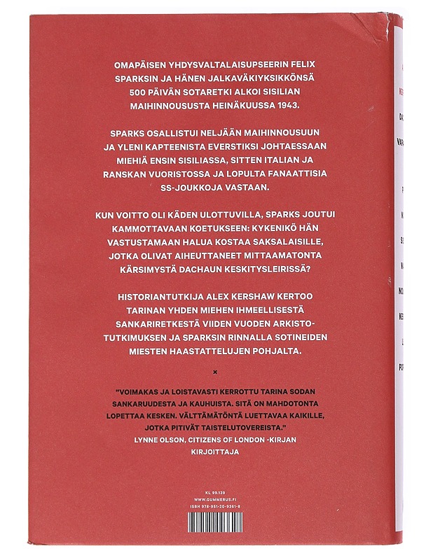 Dachaun vapauttaja : Pitkä marssi Sisilian maihinnoususta keskitysleirin porteille - Kershaw, Alex - Elämäkerrat ja muistelmat - 10105523593 - 1