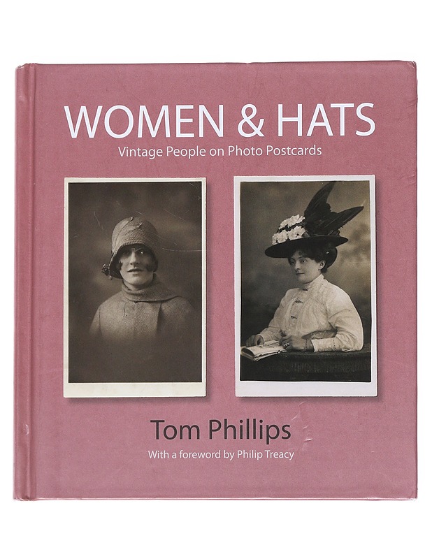 Women & Hats - Philip Treacy & Tom Phillips - Historiakirjat - 10105523616 - 0