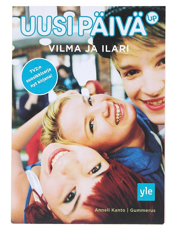 Uusi Päivä: Vilma ja Ilari - Kanto, Anneli - Romaanit ja novellit - 10105523621 - 0