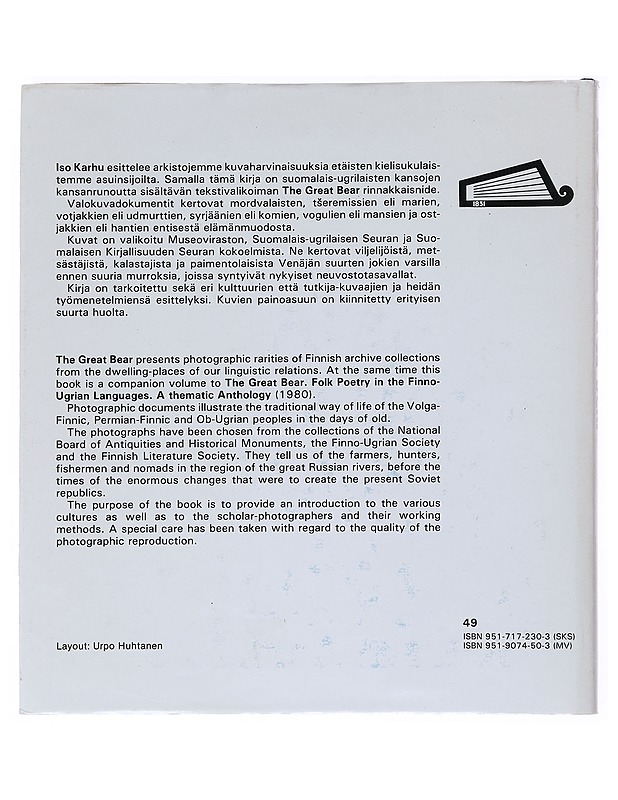 Iso karhu : arkistokuvia etäisten kielisukulaistemme asuinsijoilta = The great bear : old photographs of the Volga-Finnic, Permian Finnic and Ob-Ugrian peoples - Lehtinen, Ildikó - Historiakirjat - 10105523628 - 1