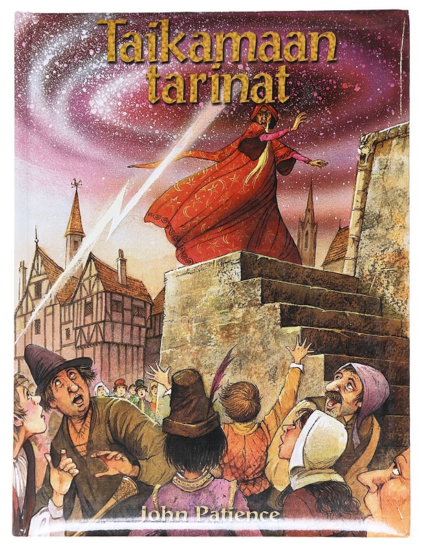 Taikamaan tarinat - Patience, John - Lastenkirjat - 10105523656 - 0