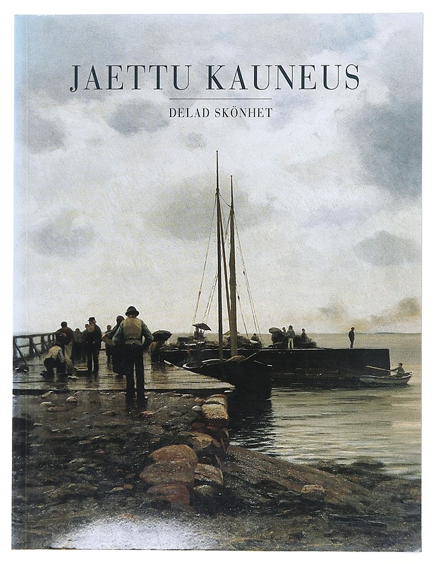 Jaettu Kauneus - Taide- ja kulttuurikirjat - 10105523667 - 0