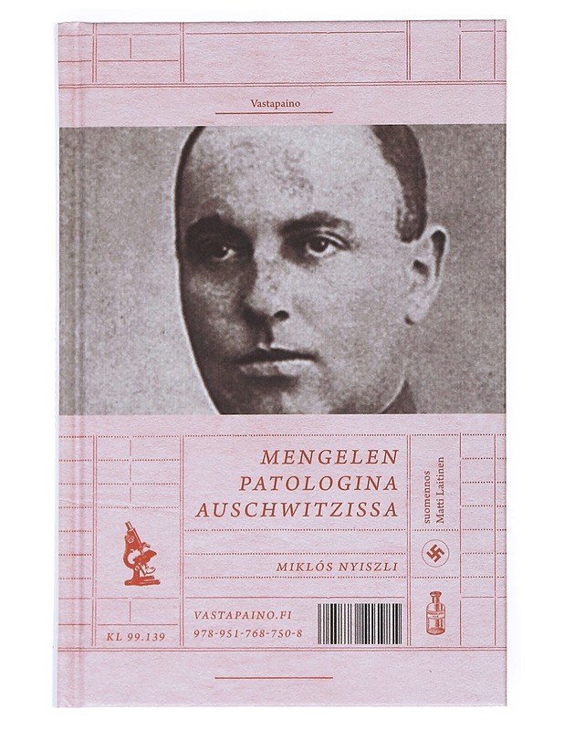 Mengelen patologina Auschwitzissa - Nyiszli, Miklós - Elämäkerrat ja muistelmat - 10105523730 - 0