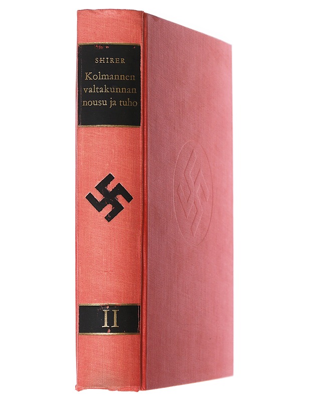 Kolmannen Valtakunnan Nousu Ja Tuho 2 - William L. Shirer - Historiakirjat - 10105523745 - 1