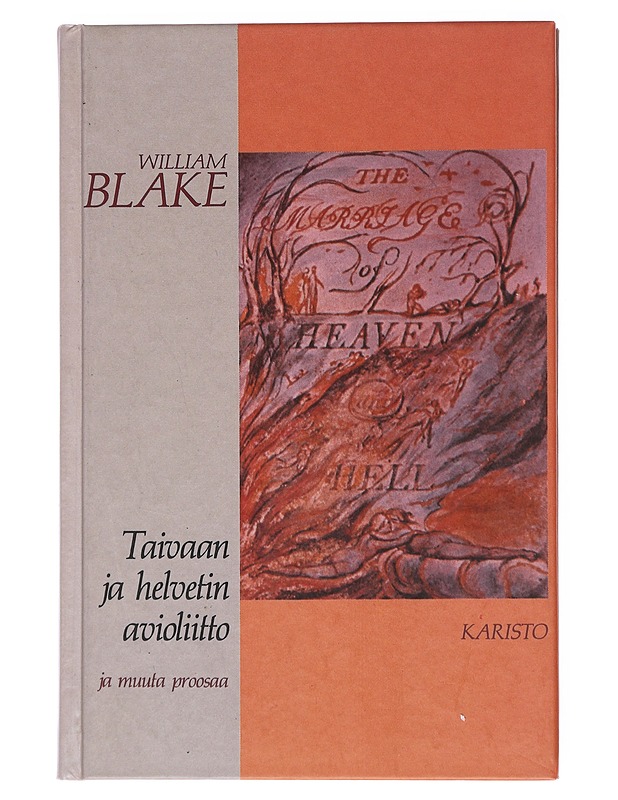 Taivaan ja helvetin avioliitto ja muuta proosaa - Blake, William - Romaanit ja novellit - 10105523758 - 0