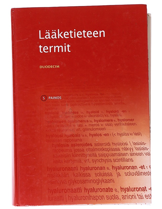 Lääketieteen termit : Duodecimin selittävä suursanakirja - Alho, Antti - Tietokirjat ja oppaat - 10105523766 - 0