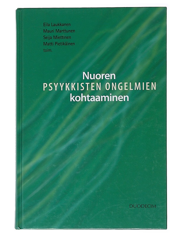 Nuoren psyykkisten ongelmien kohtaaminen - Aalberg, Veikko - Tietokirjat ja oppaat - 10105523769 - 0