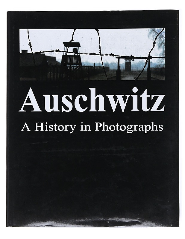 Auschwitz : A History In Photograps - Historiakirjat - 10105523800 - 0