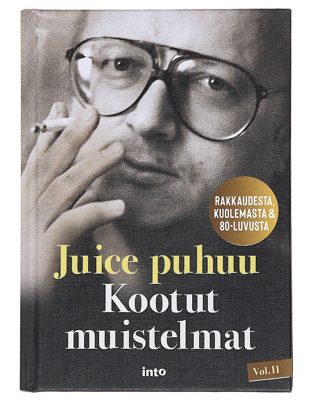 Juice puhuu kootut muistelmat Vol. II - Leskinen, Juice - Elämäkerrat ja muistelmat - 10105523828 - 0