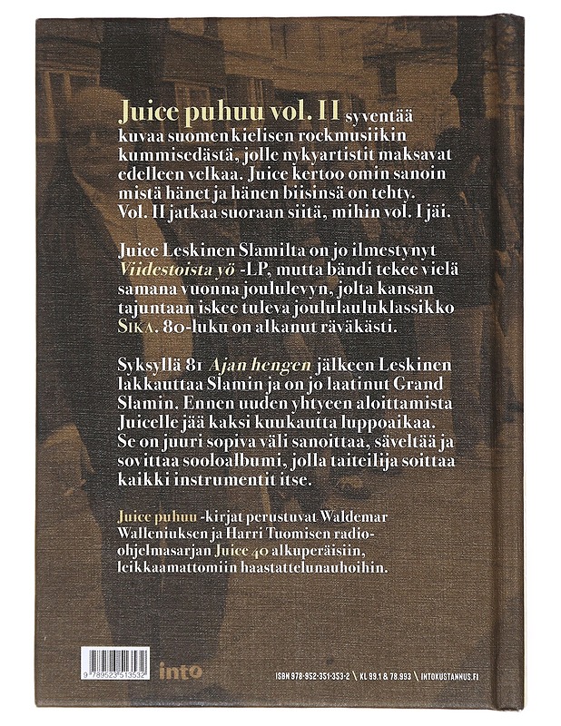 Juice puhuu kootut muistelmat Vol. II - Leskinen, Juice - Elämäkerrat ja muistelmat - 10105523828 - 1