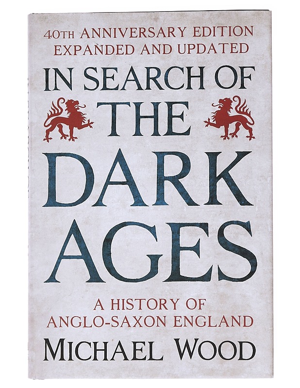 In Search of the Dark Ages - Michael Wood - Historiakirjat - 10105523873 - 0