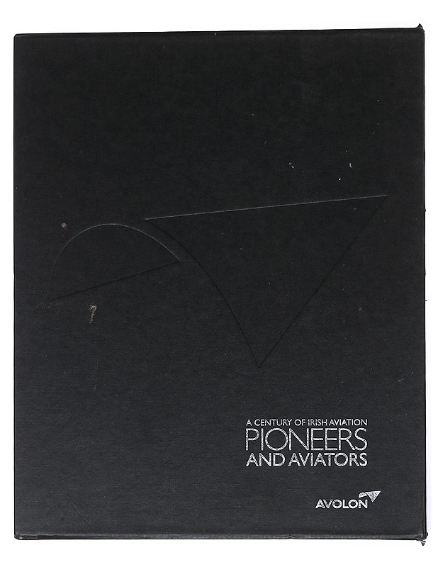 A Century of Irish Aviation Pioneers and Aviators - Mark Quinn - Tietokirjat ja oppaat - 10105523867 - 0