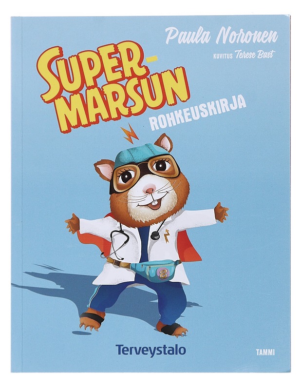 Supermarsun rohkeuskirja - Paula Noronen - Lastenkirjat - 10105523923 - 0