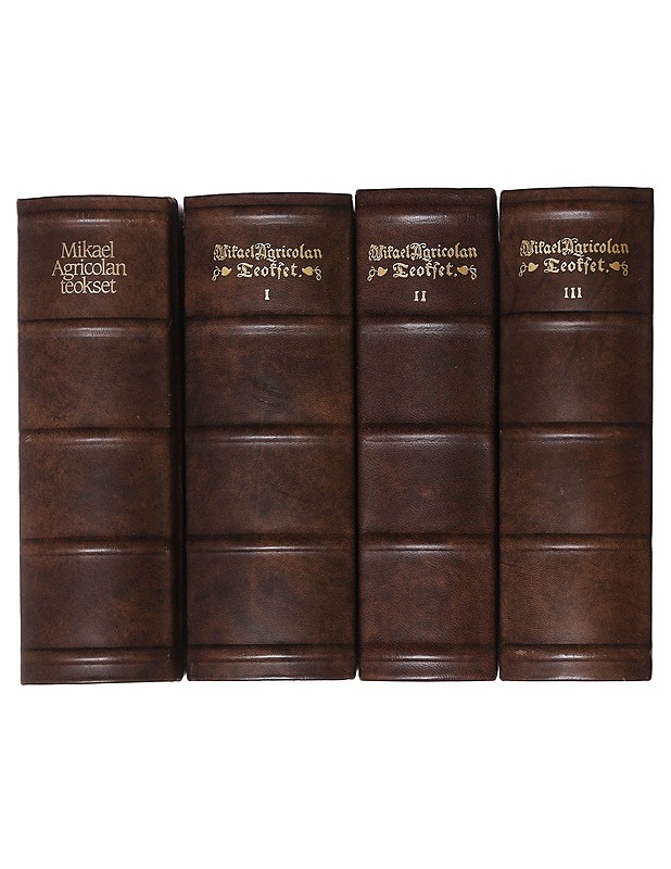 Mikael Agricolan teokset I-III ja Tekstien selvennys - Kaunokirjallisuus - 10105524007 - 1
