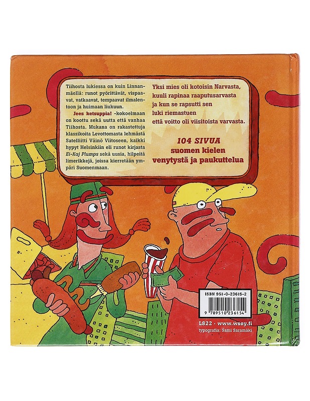 Jees ketsuppia! - Tiihonen, Ilpo - Lastenkirjat - 10105524035 - 1