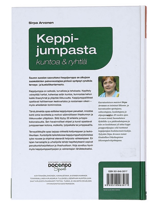 Keppijumpasta kuntoa ja ryhtiä : harjoitusohjeet kotiin, taukojumppaan ja urheiluun! - Arvonen, Sirpa - Hyvinvointikirjat - 10105524116 - 1