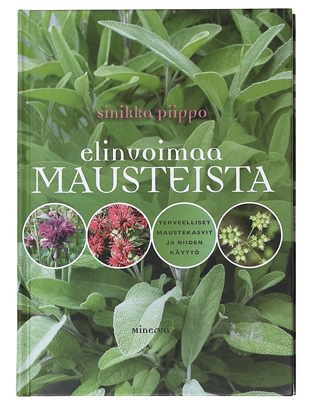 Elinvoimaa mausteista - Piippo, Sinikka - Tietokirjat ja oppaat - 10105524151 - 0