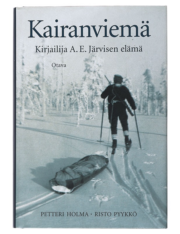 Kairanviemä : Kirjalija A.E. Järvisen elämä - Elämäkerrat ja muistelmat - 10105524163 - 0