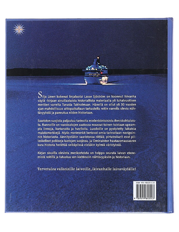 Ikivanha väylä Turusta Tukholmaan - Sjöström, Lasse - Tietokirjat ja oppaat - 10105524178 - 1