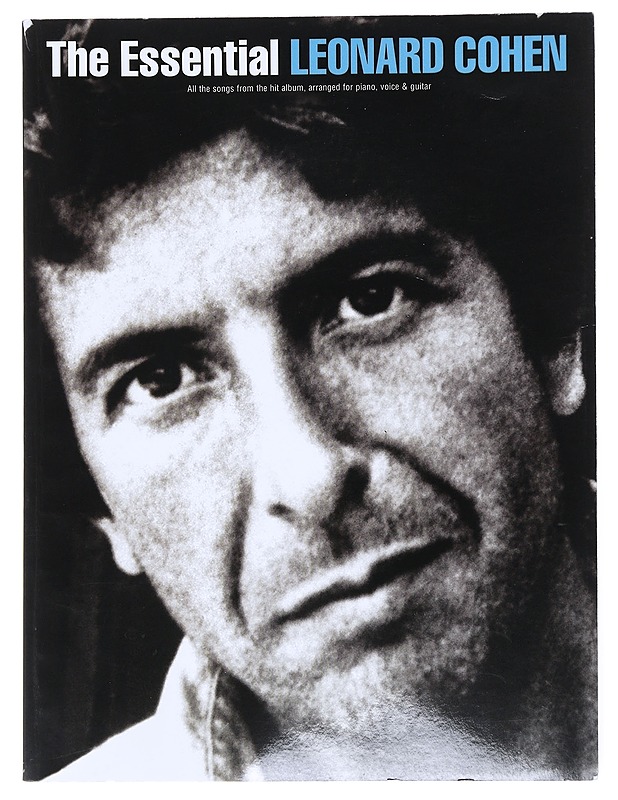 The essential Leonard Cohen [all songs from the hit album, arranged for piano, voice & guitar] - Cohen, Leonard - Musiikki ja elokuvat - 10105524185 - 0