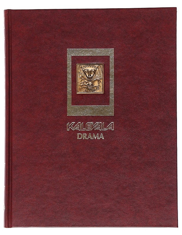 The Kalevala drama - Huunonen, Seppo - Tietokirjat ja oppaat - 10105524204 - 0