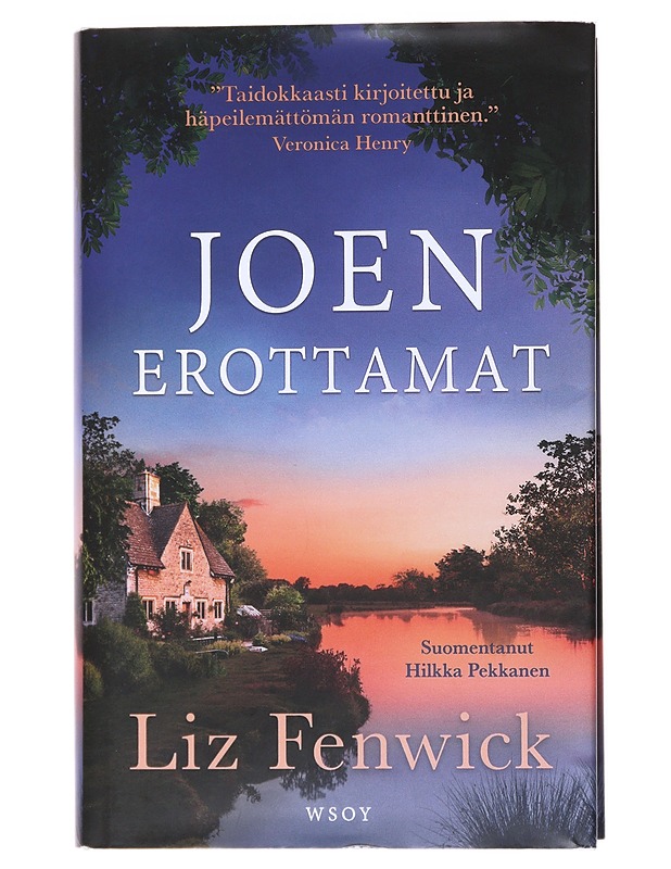 Joen erottamat - Fenwick, Liz - Romaanit ja novellit - 10105524211 - 0