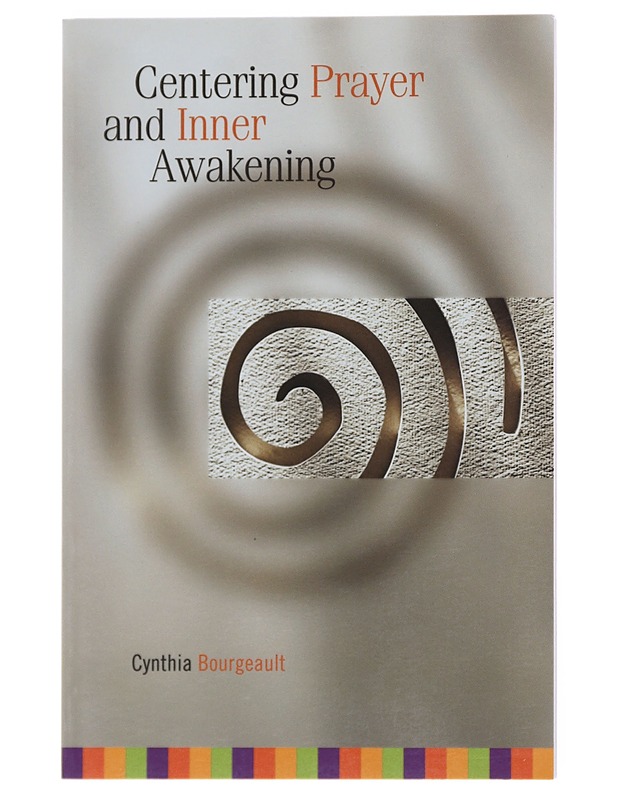 Centering prayer and inner awakening - Bourgeault, Cynthia - Tietokirjat ja oppaat - 10105524230 - 0