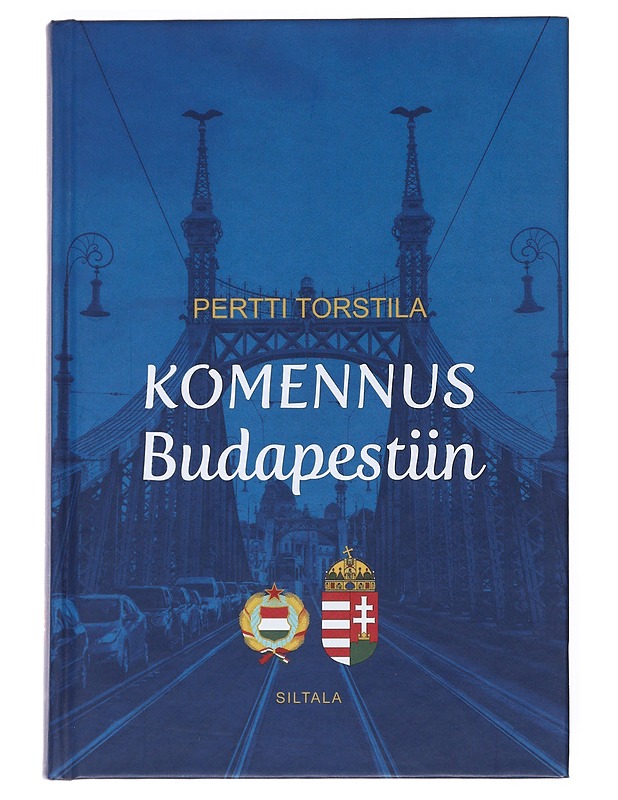 Komennus Budapestiin - Pertti Torstila - Elämäkerrat ja muistelmat - 10105524260 - 0